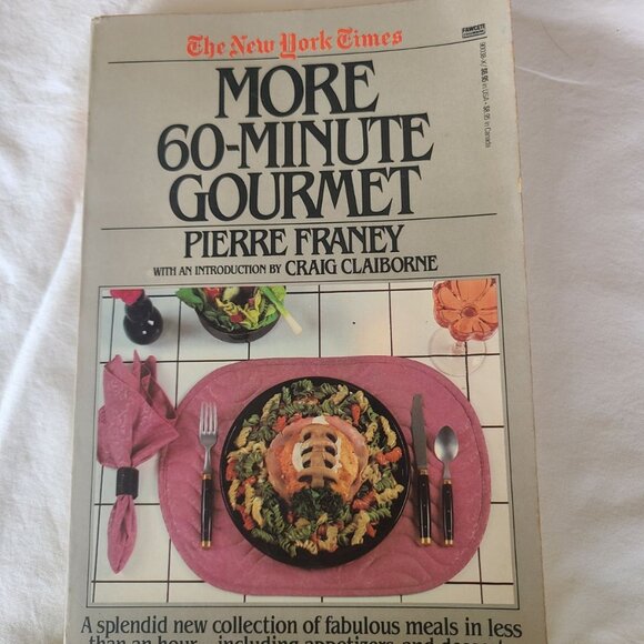 More 60-Minute Gourmet by Pierre Franey, 1986, Hardcover, New York Times - Picture 1 of 4
